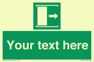 Custom sign safe condition Door slides right to open